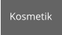 Kosmetik